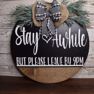 Stay Awhile
